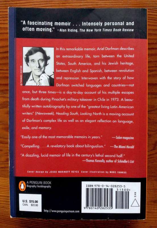Heading South, Looking North - A Bilingual Journey by Ariel Dorfman