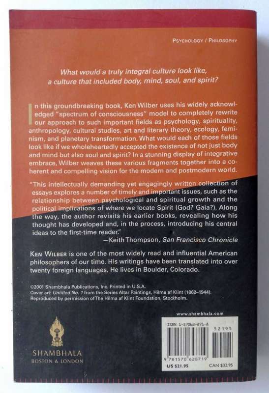 The Eye of Spirit - An Integral Vision for a World Gone Slightly Mad by Ken Wilber