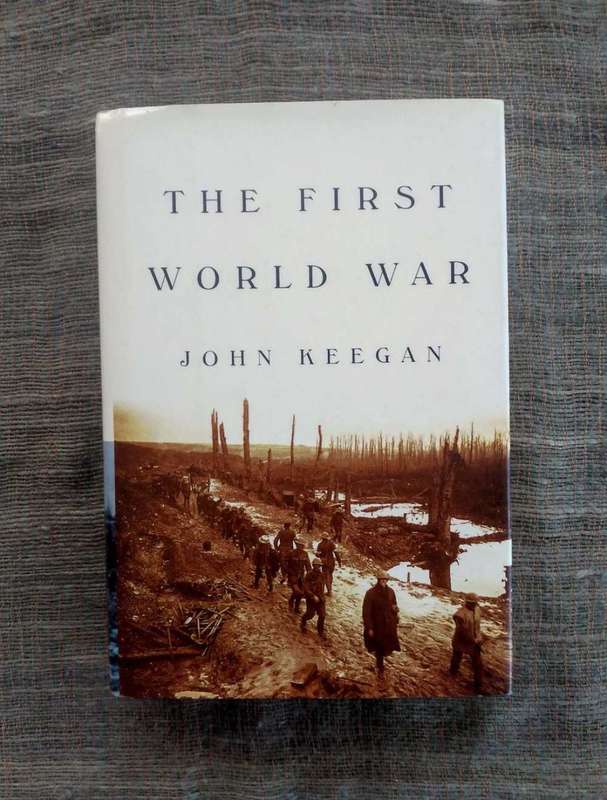 The First World War by John Keegan