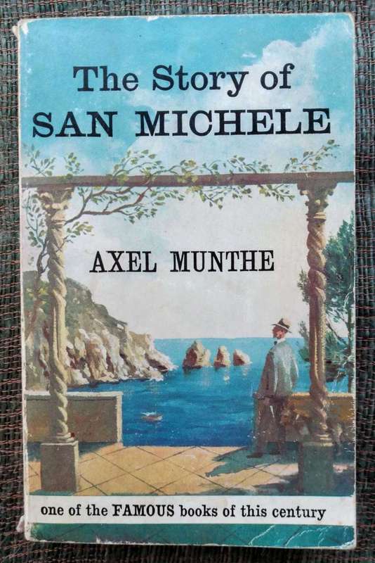The Story of San Michele by Axel Munthe