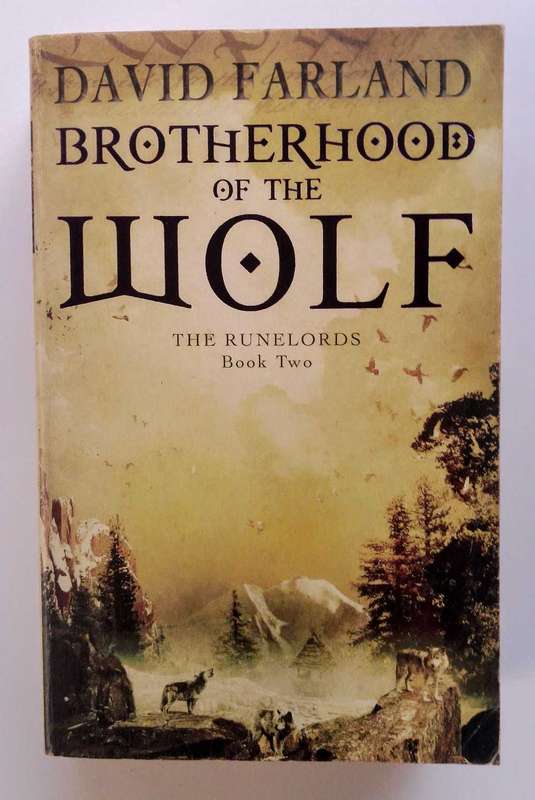 Brotherhood of the Wolf (The Runelords Book 2) by David Farland