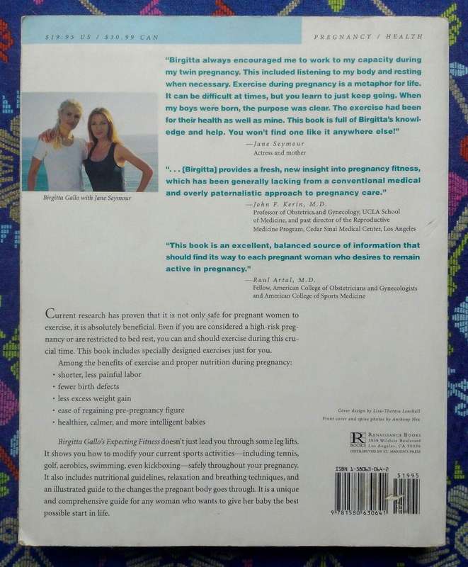 Birgitta Gallo's Expecting Fitness - How to modify and enjoy your exercise program throughout your p