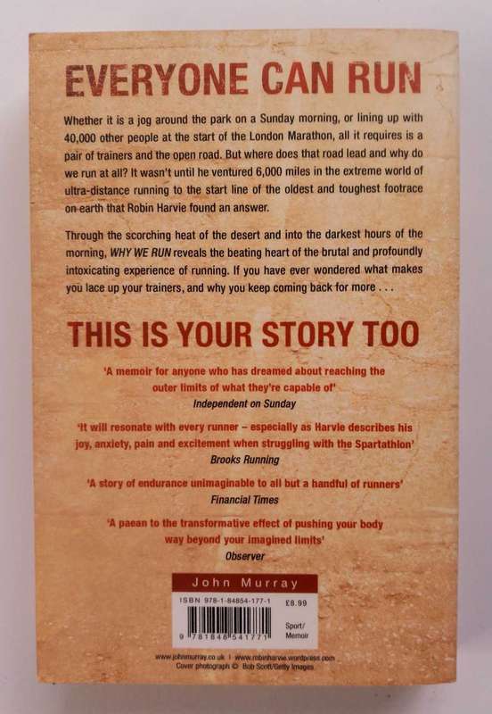 Why We Run - A Story of Obsession by Robin Harvie