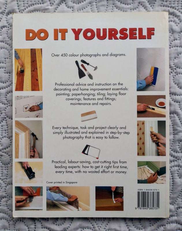 Do it Yourself - The Essential Handbook for Maintenance, Repairs and Decorating... by Mike Lawrence