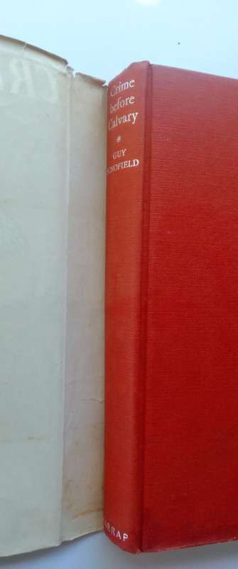 Crime Before Cavalry: Herodias, Herod Antipas, and Pontius Pilate by Guy Schofield