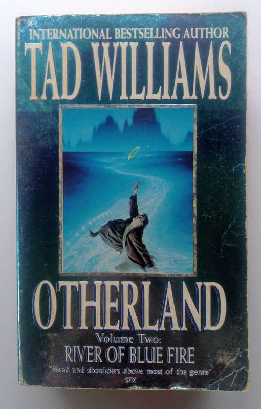 Other land Volume Two: River of Blue Fire by Tad Williams