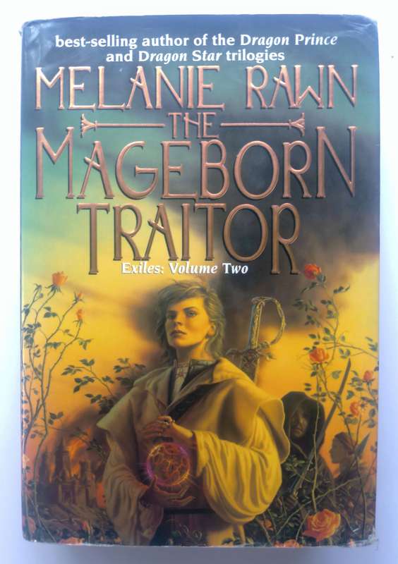 The Mageborn Traitor - Exiles: Volume 2 by Melanie Rawn