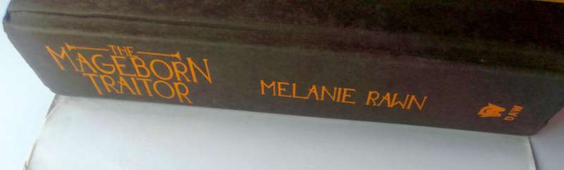 The Mageborn Traitor - Exiles: Volume 2 by Melanie Rawn
