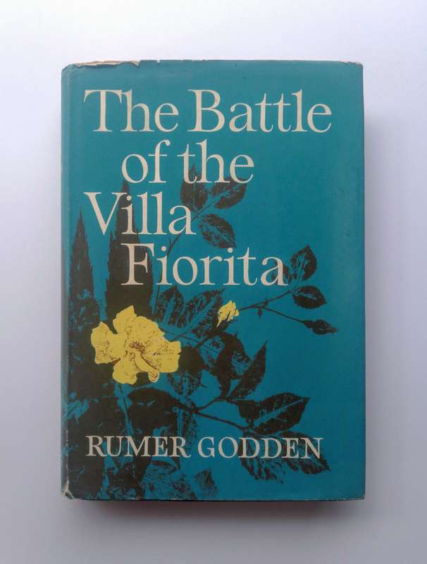 The Battle of the Villa Fiorita by Rumer Godden