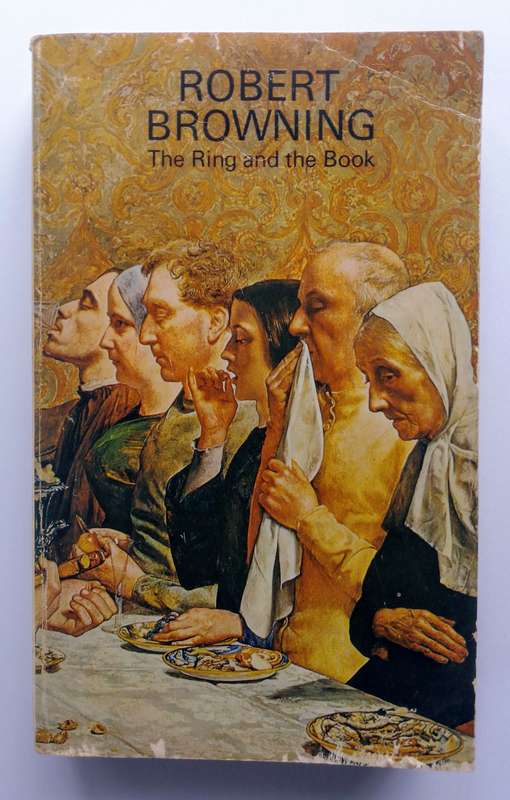 The Ring and the Book by Robert Browning