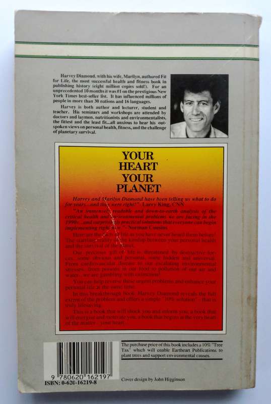Your Heart Your Planet - Your Environment: The South African Edition by Harvey Diamond