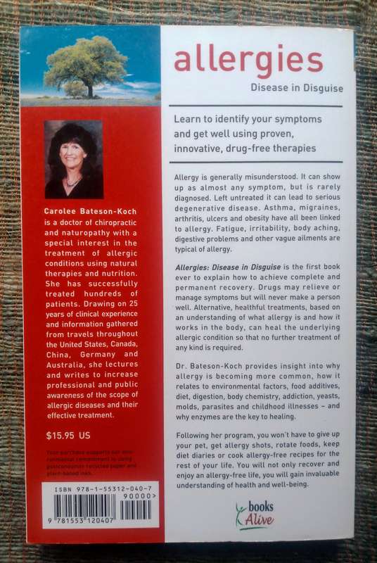 Allergies - Disease in Disguise by Carolee Bateson-Koch DC ND