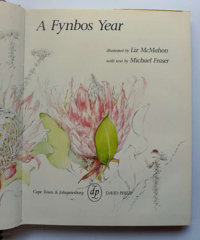 A Fynbos Year - Illustrated by Liz McMahon with text by Michael Fraser
