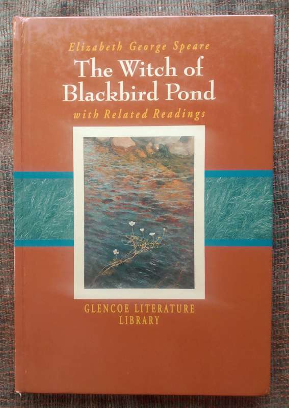 The Witch of Blackbird Pond with Related Readings by Elizabeth George Speare