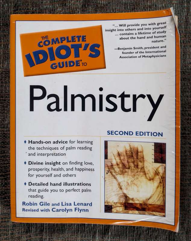 The Complete Idiot's Guide to Palmistry Second Edition