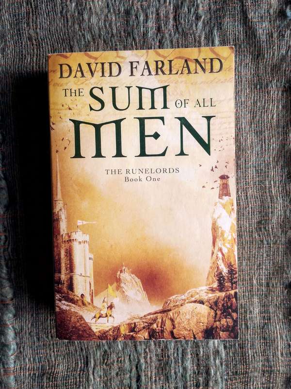 The Sum of All Men (Book One of The Runelords ) by David Farland