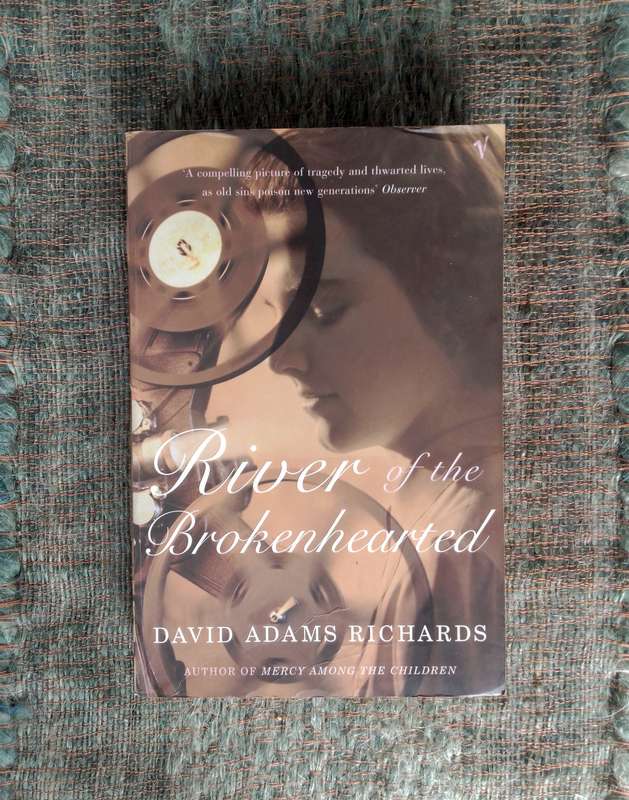 River of the Brokenhearted by David Adams Richards
