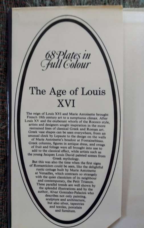 The Age of Louis XVI by Alvar Gonzales Palacios