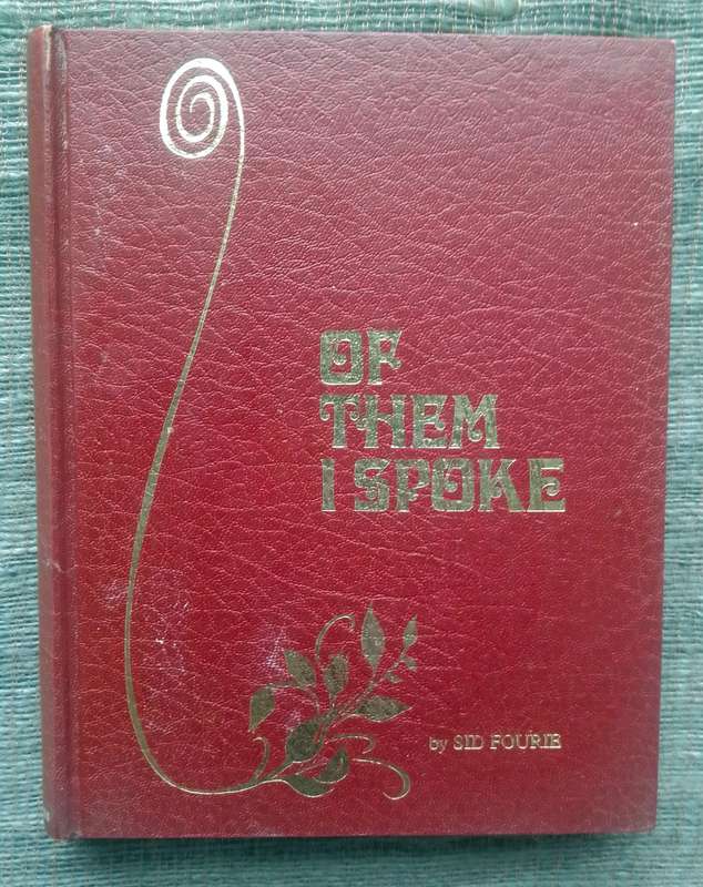 Of Them I Spoke by Sid Fourie