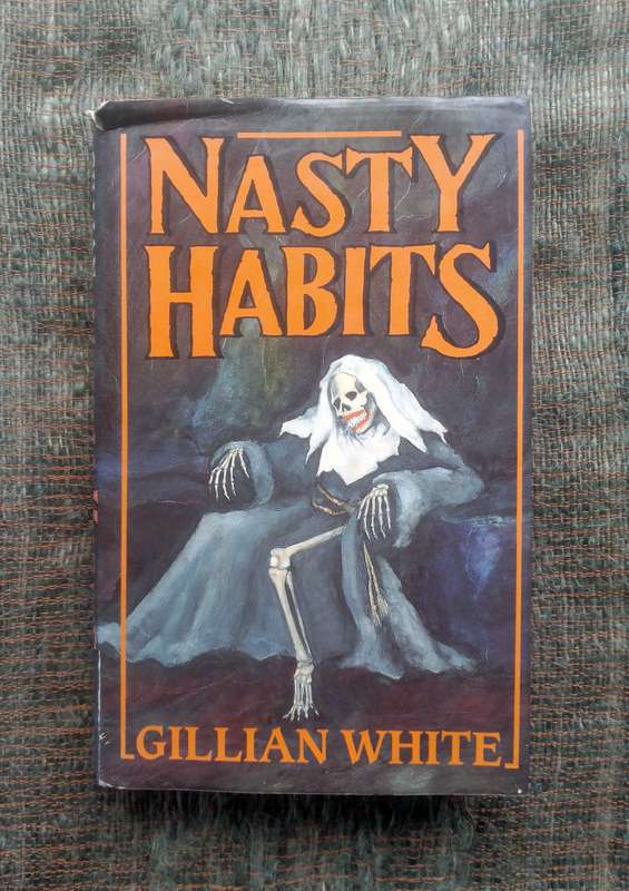 Nasty Habits by Gillian White