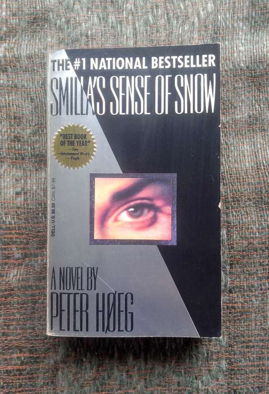 Smilla's Sense of Snow by Peter Høeg