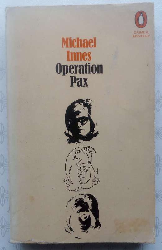 Operation Pax by Michael Innes
