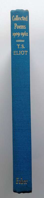 Collected Poems 1909 - 1962 by T.S. Eliot