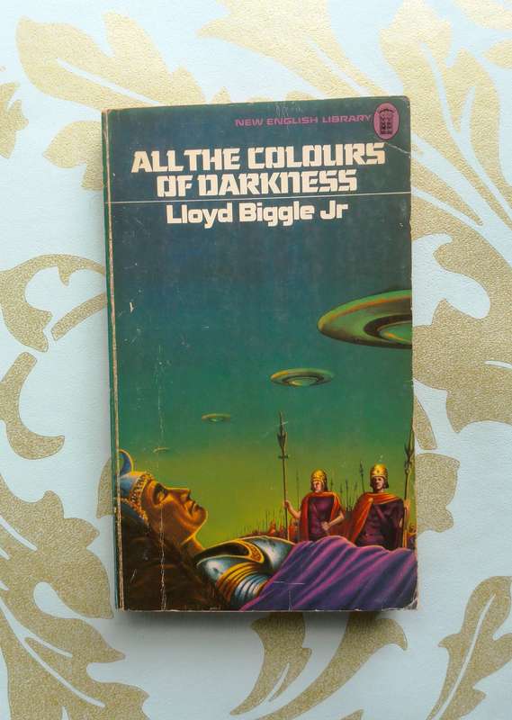 All the Colours of Darkness by Lloyd Biggles Jr