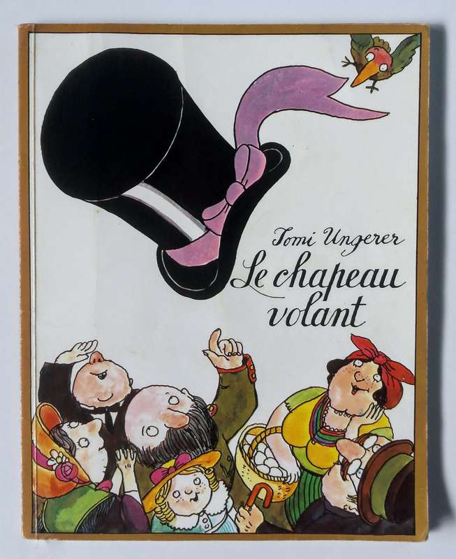 Le Chapeau Volant - Tomo Ungerer