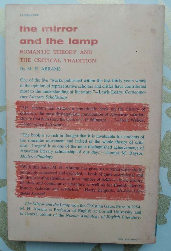 The Mirror and the Lamp - Romantic Theory and the Critical Tradition by M.H. Abrams