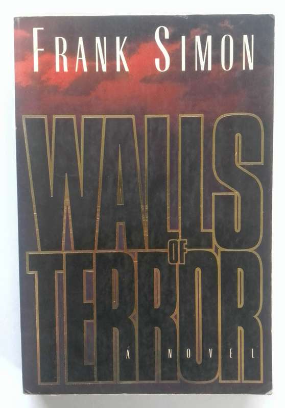 Walls of Terror by Frank Simon