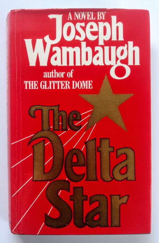 The Delta Star by Joseph Wambaugh