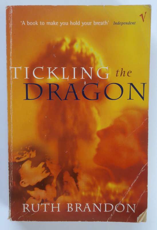 Tickling the Dragon by Ruth Brandon