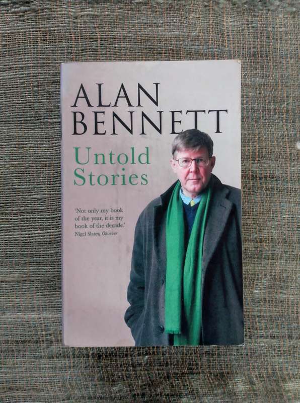 Untold Stories by Alan Bennett