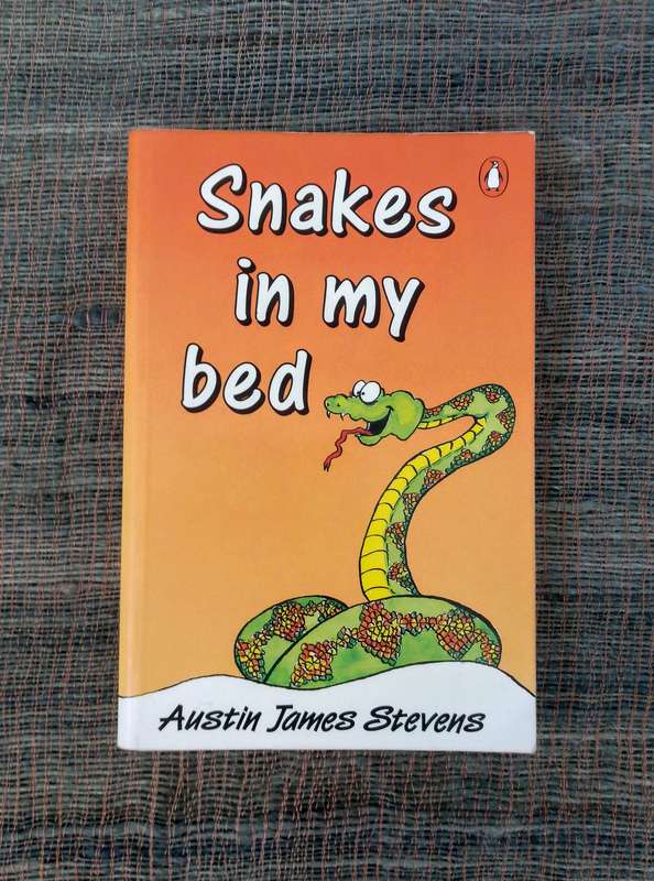 Snakes in My Bed by Austin James Stevens