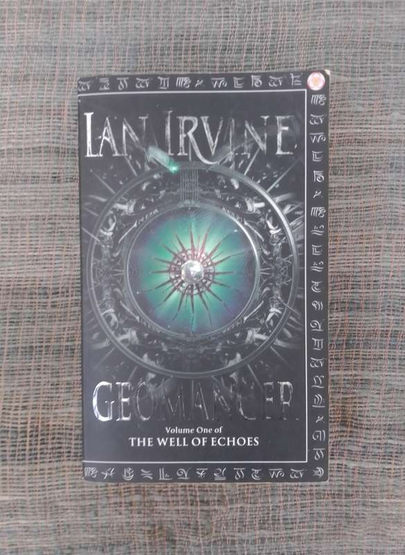 Geomancer (The Well of Echoes #1) by Ian Irvine