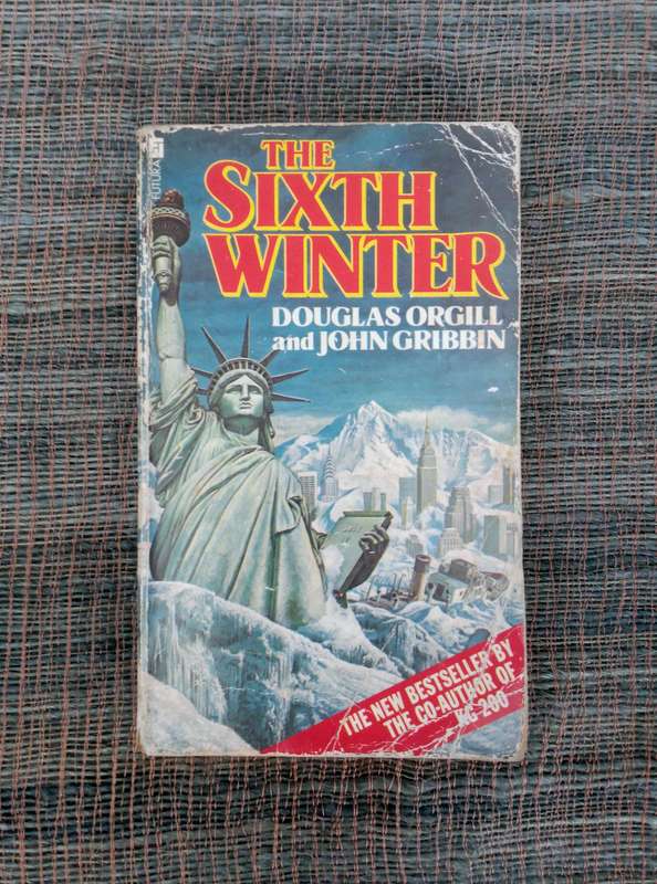 The Sixth Winter by Douglas Orgill and John Gribbin