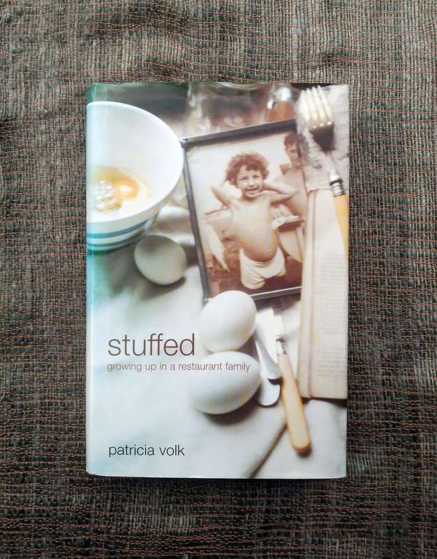 Stuffed - Growing Up in a Restaurant Family by Patricia Volk