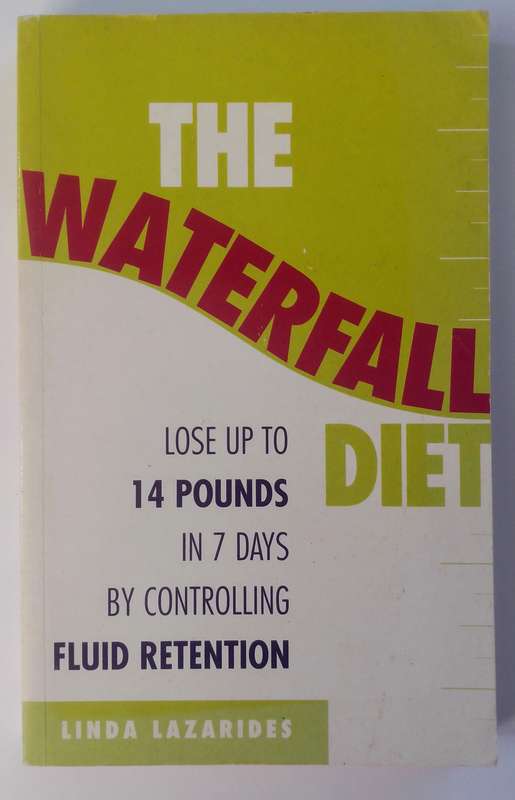 The Waterfall Diet by Linda Lazarides