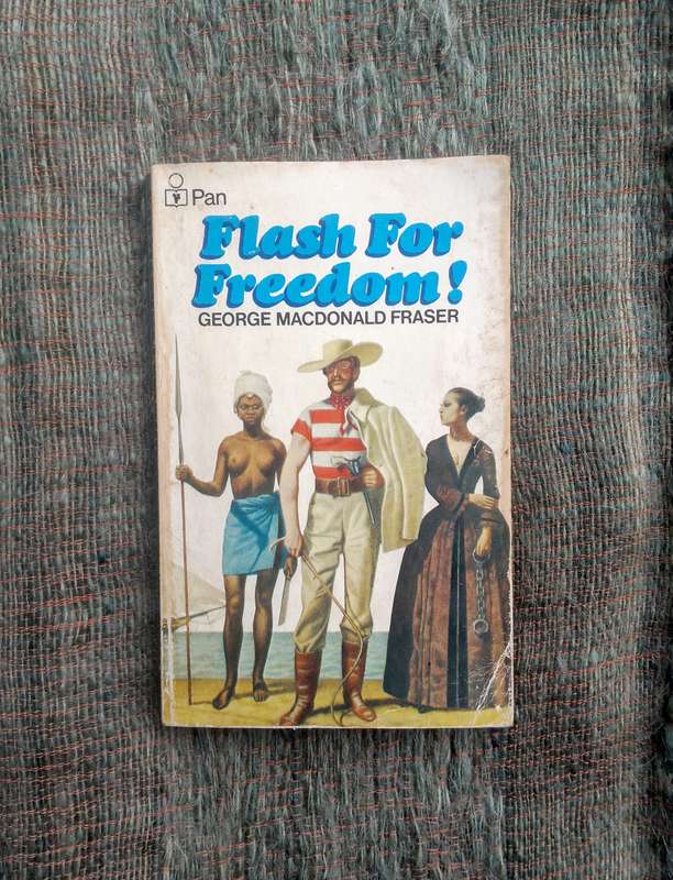 Flash for Freedom! by George Macdonald Fraser