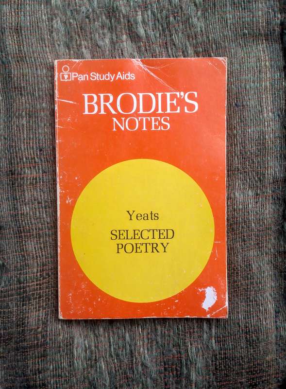 Yeats - Selected Poetry (Brodie's Notes)