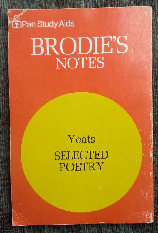 Yeats - Selected Poetry (Brodie's Notes)