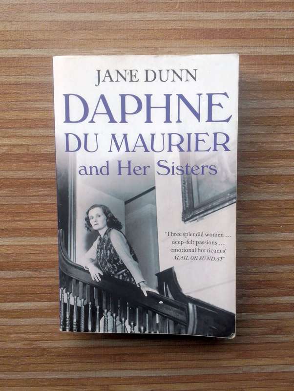 Daphne du Maurier and Her Sisters by Jane Dunn