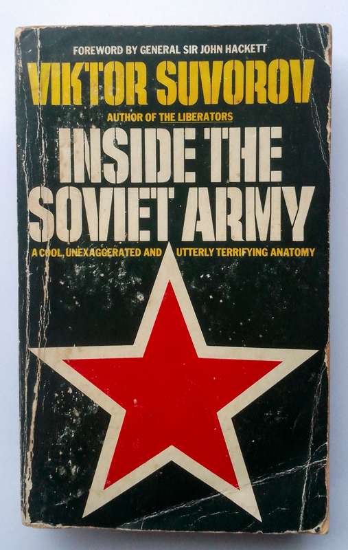 Inside the Soviet Army by Viktor Suvorov