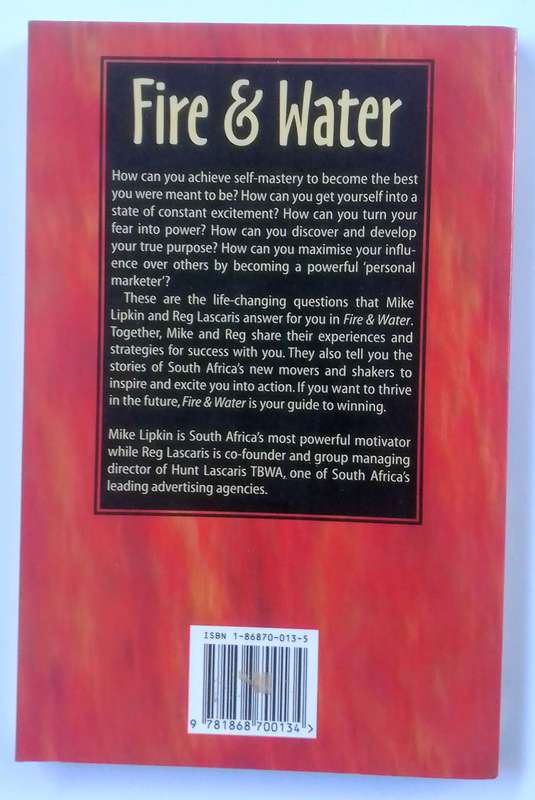 Fire & Water - The Power of Passion, The Force of Flow by Mike Lipkin & Reg Lascaris