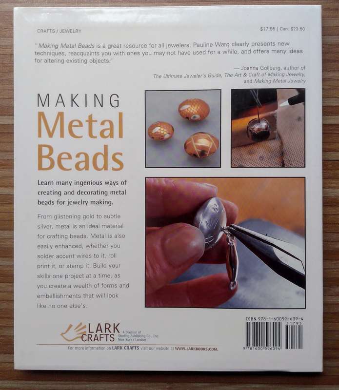 Making Metal Beads: Techniques, Projects, Inspiration by Pauline Wart