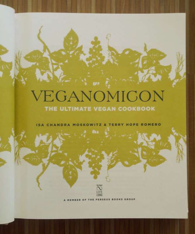 Veganomicon - The Ultimate Vegan Cookbook by Isa Chandra Moskowitz and Terry Hope Romero