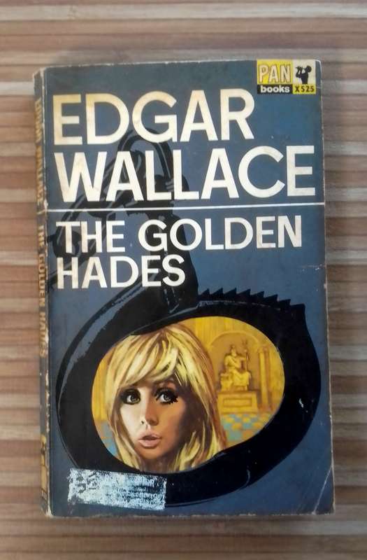 The Golden Hades by Edgar Wallace