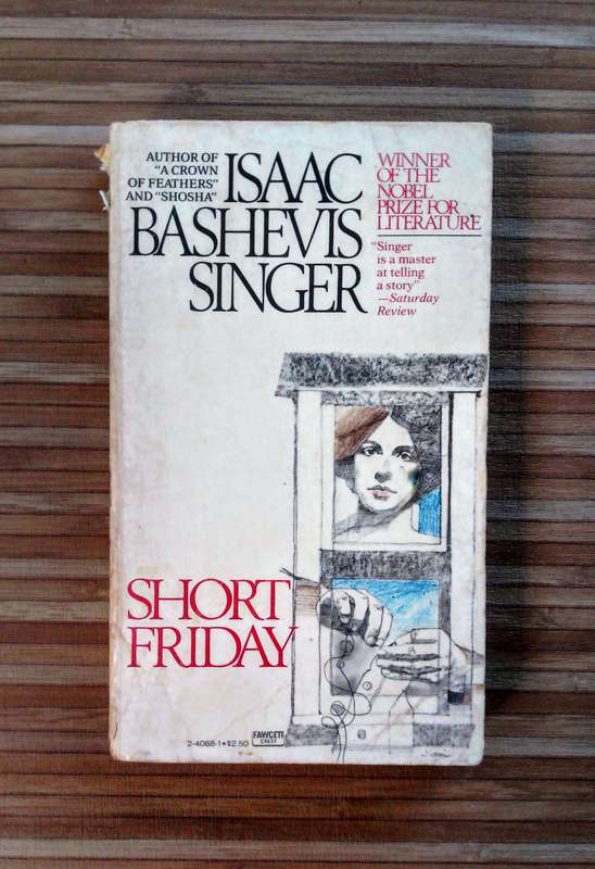 Short Friday by Isaac Bashevis Singer
