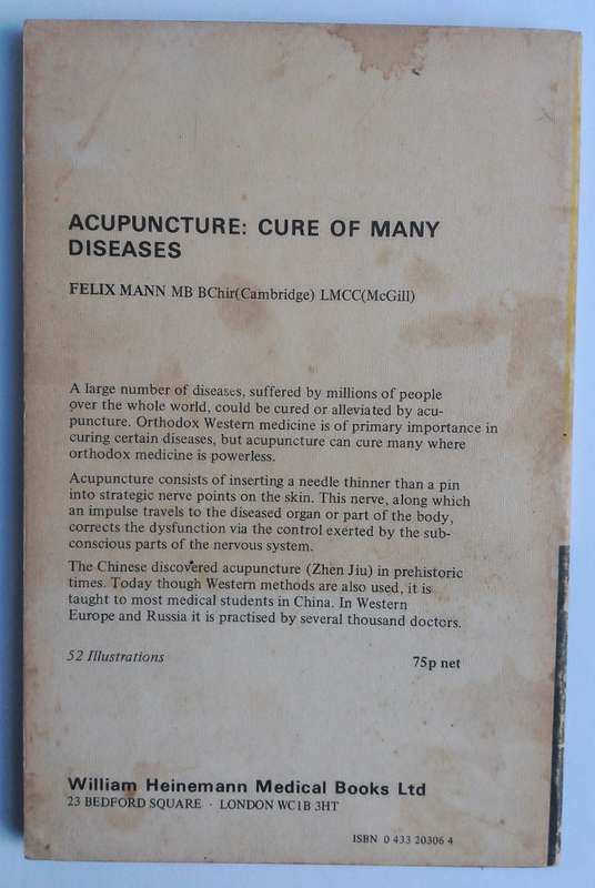 Acupuncture Cure of Many Diseases by Dr Felix Mann